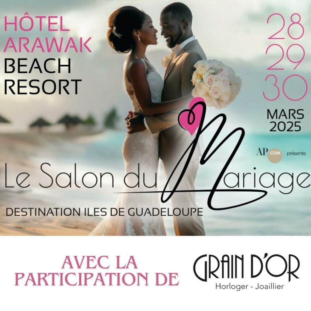 SALON DU MARIAGE GUADELOUPE 2025